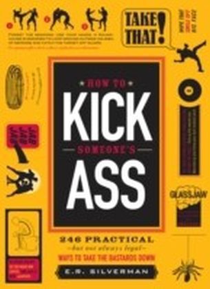 How to Kick Someone's Ass