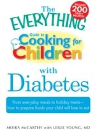 Everything Guide to Cooking for Children with Diabetes