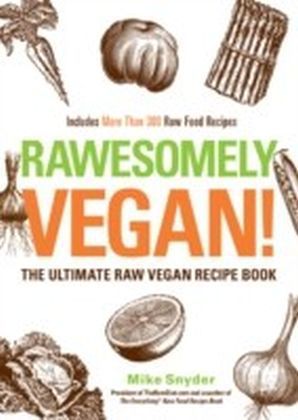 Rawesomely Vegan!