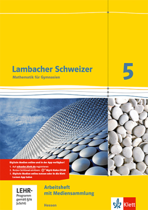 Lambacher Schweizer Mathematik 5. Ausgabe Hessen