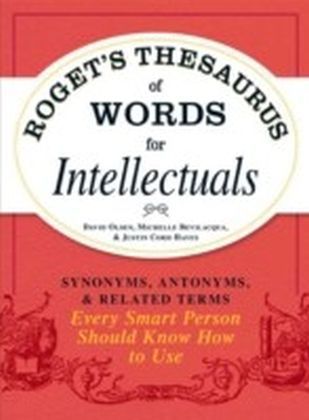 Roget's Thesaurus of Words for Intellectuals