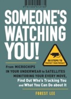 Someone's Watching You!