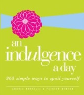 Indulgence a Day