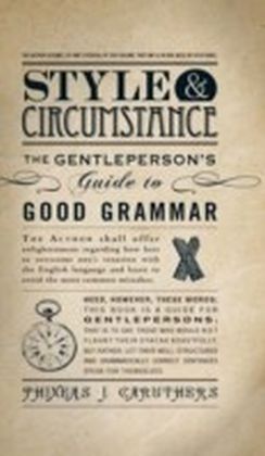 Style andamp; Circumstance
