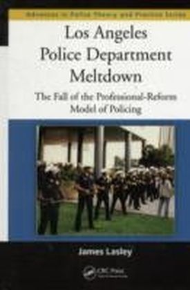 Los Angeles Police Department Meltdown