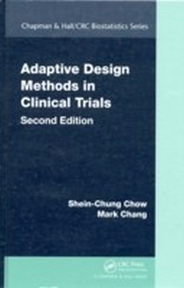 Adaptive Design Methods in Clinical Trials, Second Edition