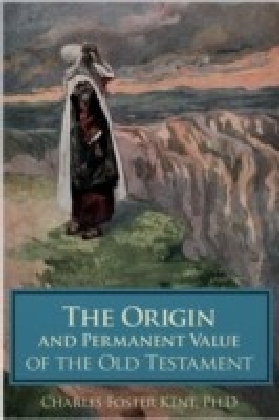 Origin and Permanent Value of the Old Testament