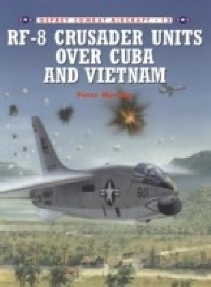 RF-8 Crusader Units over Cuba and Vietnam