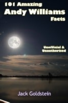 101 Amazing Andy Williams Facts main product photo