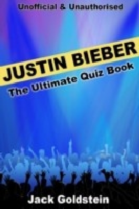 Justin Bieber - The Ultimate Quiz Book main product photo