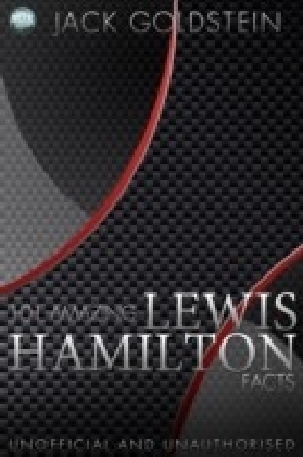 101 Amazing Lewis Hamilton Facts