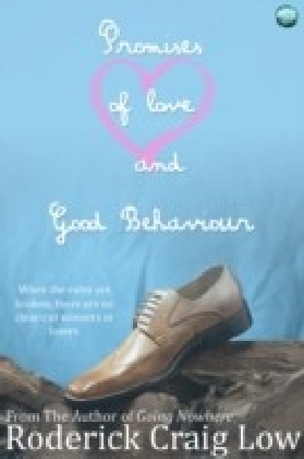 Promises of Love and Good Behaviour