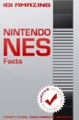 101 Amazing Nintendo NES Facts