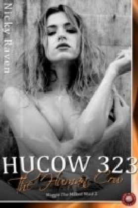 Hucow 323 - The Human Cow