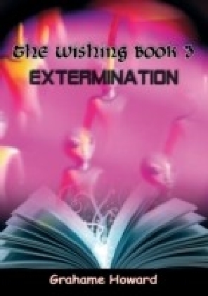 Wishing Book 3 - Extermination