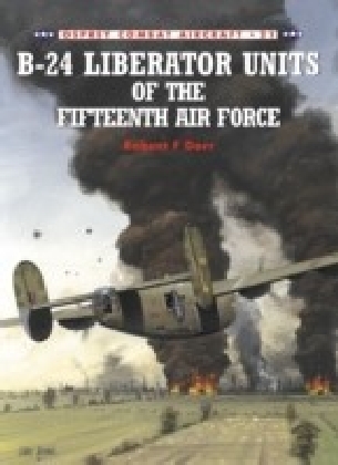 B-24 Liberator Units of the Fifteenth Air Force