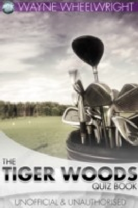 Tiger Woods Quiz Book