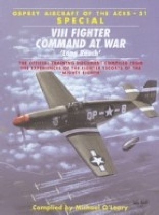 VIII Fighter Command at War