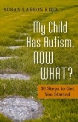 My Child Has Autism, Now What? main product photo