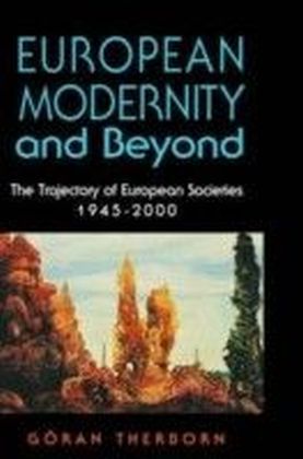 European Modernity and Beyond