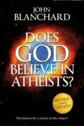Does God Believe in Atheists?