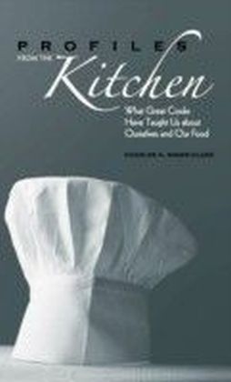 Profiles from the Kitchen