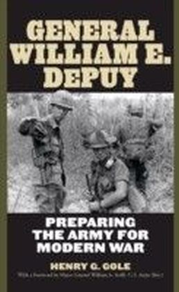 General William E. DePuy