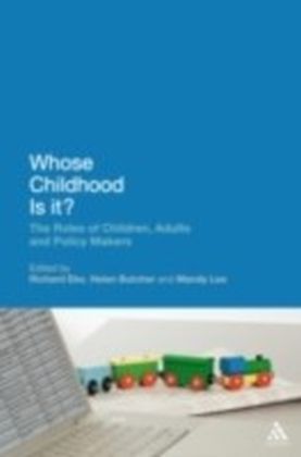 Whose Childhood Is It?