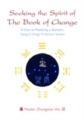 Seeking the Spirit of The Book of Change