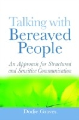 Talking With Bereaved People
