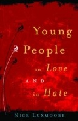 Young People in Love and in Hate