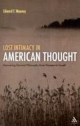 Lost Intimacy in American Thought