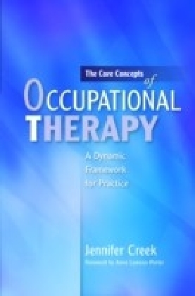 Core Concepts of Occupational Therapy