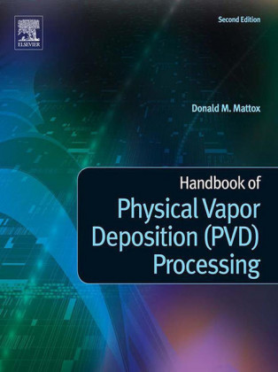 Handbook of Physical Vapor Deposition (PVD) Processing
