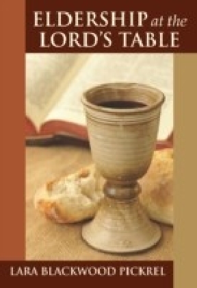 Eldership at the Lord's table