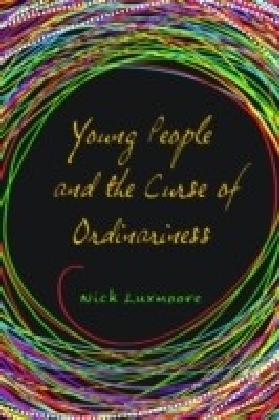 Young People and the Curse of Ordinariness