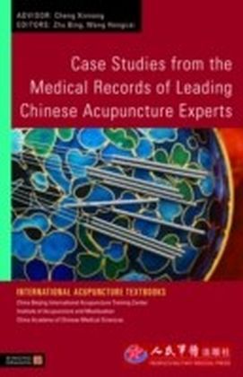 Case Studies from the Medical Records of Leading Chinese Acupuncture Experts main product photo