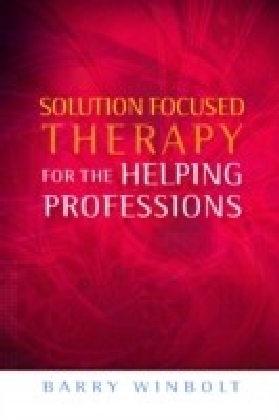 Solution Focused Therapy for the Helping Professions main product photo
