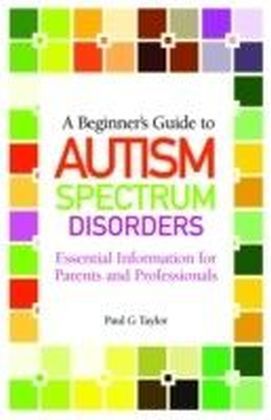 Beginner's Guide to Autism Spectrum Disorders main product photo