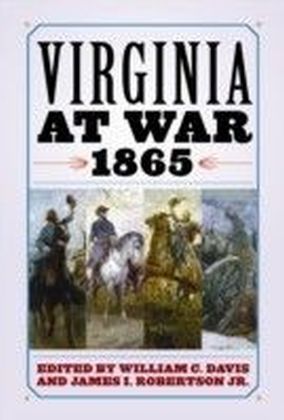 Virginia at War, 1865