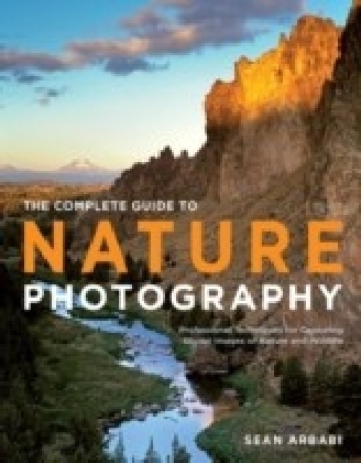 Complete Guide to Nature Photography