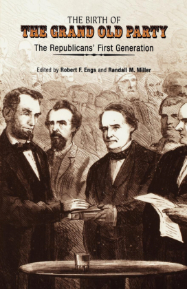 Birth of the Grand Old Party