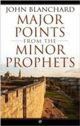 Major Points from the Minor Prophets