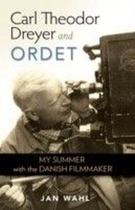 Carl Theodor Dreyer and Ordet