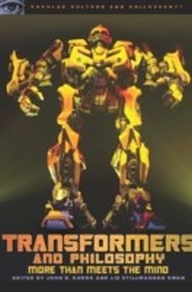 Transformers and Philosophy