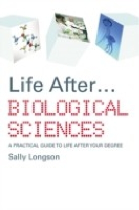 Life After...Biological Sciences