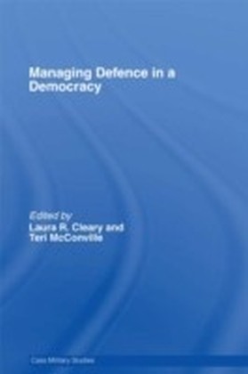 Managing Defence in a Democracy