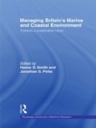 Managing Britain's Marine and Coastal Environment