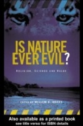 Is Nature Evil? Religion Science and Value