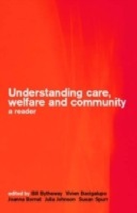 Understanding Care, Welfare and Community